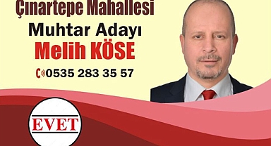 Çınartepe Muhtar Adayı Melih Köse