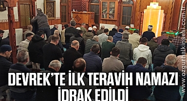 Devrek’te ilk Teravih namazı idrak edildi