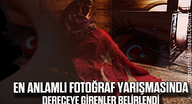 EN ANLAMLI FOTOĞRAF YARIŞMASINDA DERECEYE GİRENLER BELİRLENDİ