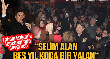 ERDEM: “Selim Alan beş yıl koca bir yalan “