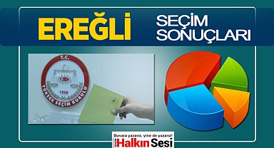 Ereğli seçim sonuçları