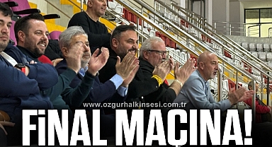 FİNAL MAÇINA!