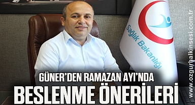 GÜNER'DENRAMAZAN AYI'NDA BESLENME ÖNERİLERİ