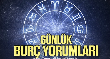 GÜNLÜK BURÇ YORUMLARI
