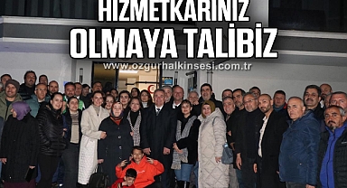 “Hizmetkarınız Olmaya Talibiz”