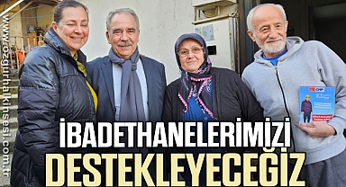 İBADETHANELERİMİZİ DESTEKLEYECEĞİZ