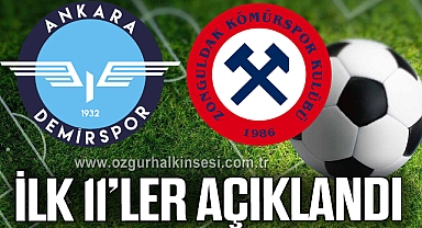 İlk 11'ler açıklandı