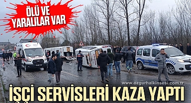 İşçi servisleri kaza yaptı: 1 ölü, 15 yaralı