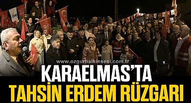 KARAELMAS’TA TAHSİN ERDEM RÜZGARI