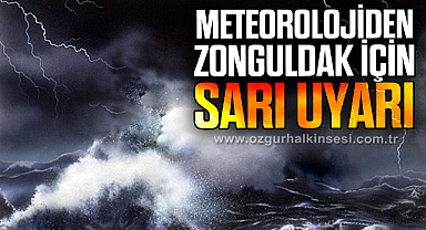 Meteorolojiden Zonguldak için sarı uyarı