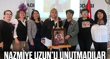NAZMİYE UZUN’U UNUTMADILAR