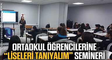 Ortaokul Öğrencilerine “Liseleri Tanıyalım” Semineri