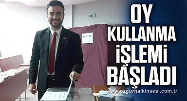 OY KULLANMA İŞLEMİ BAŞLADI