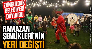 RAMAZAN ŞENLİKLERİ’NİN YERİ DEĞİŞTİ