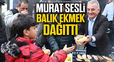 Sesli balık ekmek dağıttı