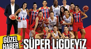SÜPER HABER.. SÜPER LİGDEYİZ