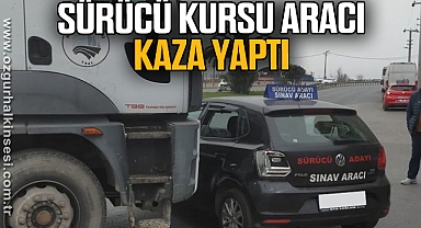 Sürücü kursu aracı kaza yaptı
