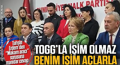 “TOGG’LA İŞİM OLMAZ BENİM İŞİM AÇLARLA”