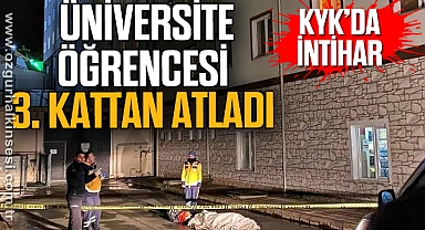 ÜNİVERSİTE ÖĞRENCİSİ 3.KATTAN ATLADI
