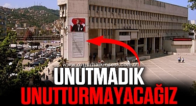 UNUTMADIK, UNUTTURMAYACAĞIZ