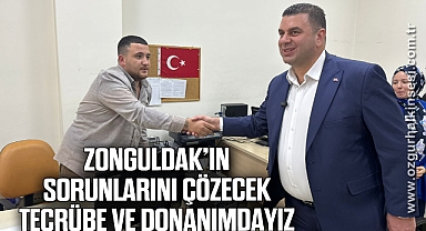 ‘Zonguldak’ın sorunlarını çözecek tecrübe ve donanımdayız’