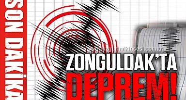 ZONGULDAK’TA DEPREM