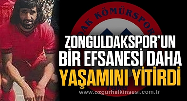 Zonguldakspor'un bir efsanesi daha yaşamını yitirdi