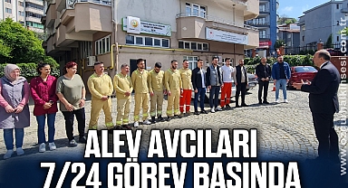 Alev Avcıları 7/24 görev başında