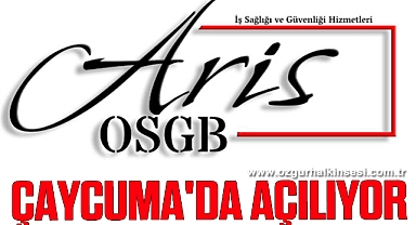 'Aris' İş Sağlığı ve Güvenliği Çaycuma'da Açılıyor
