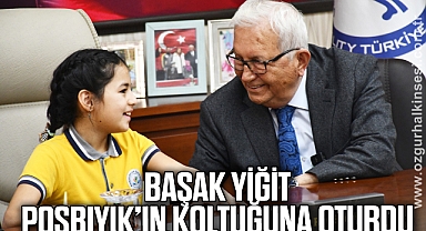 BAŞAK YİĞİT, POSBIYIK’IN KOLTUĞUNA OTURDU