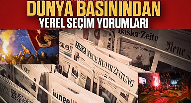 Dünya basınından yerel seçim yorumları
