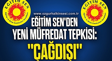 Eğitim Sen'den yeni müfredat tepkisi: