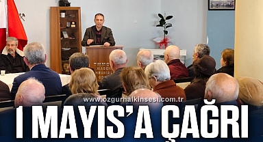 EMEKLİLER SENDİKASINDAN 1 MAYIS'A ÇAĞRI