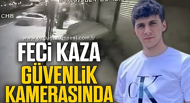 Emirhan Çelik'in öldüğü feci kaza güvenlik kamerasında