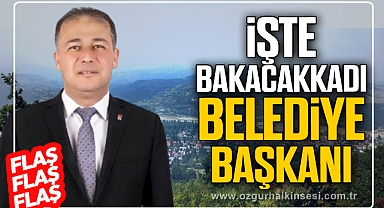 İşte Bakacakkadı belediye başkanı