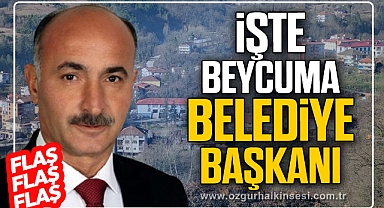 İŞTE BEYCUMA BELEDİYE BAŞKANI