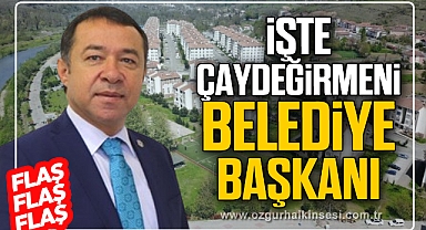 İŞTE ÇAYDEĞİRMENİ BELEDİYE BAŞKANI
