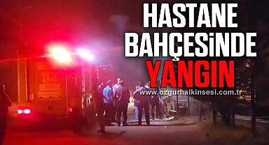 Karabük'te hastane bahçesinde yangın