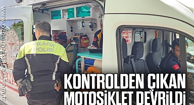 Kontrolden çıkan motosiklet devrildi, sürücüsü yaralandı