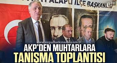 Köy ve mahalle muhtarlarıyla tanışma toplantısı düzenlendi
