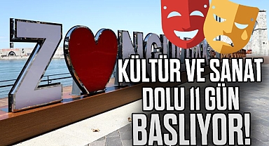KÜLTÜR VE SANAT DOLU 11 GÜN BAŞLIYOR!