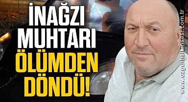 Muhtar Birol Somuncu ölümden döndü!