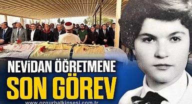 Nevidan Öğretmene son görev