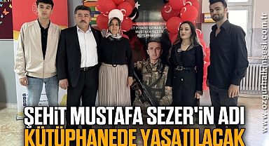 Pençe Kilit Operasyonunda şehit olan Mustafa Sezer'in adı kütüphanede yaşatılacak