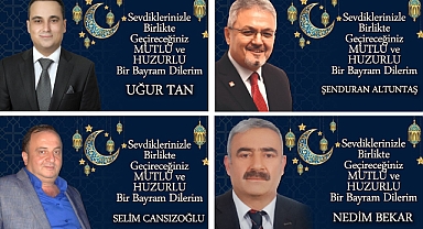 RAMAZAN BAYRAMI'NI KUTLADILAR