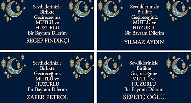 RAMAZAN BAYRAMI'NI KUTLADILAR