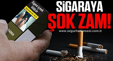 SİGARAYA ŞOK ZAM