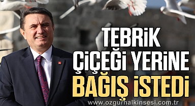 TEBRİK ÇİÇEĞİ YERİNE BAĞIŞ İSTEDİ