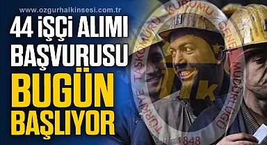TTK 44 işçi alımı başvurusu bugün başlıyor