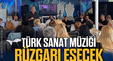 TÜRK SANAT MÜZİĞİ RÜZGARI ESECEK